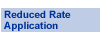 Reduced Rate Application