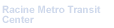 Racine Metro Transit Center